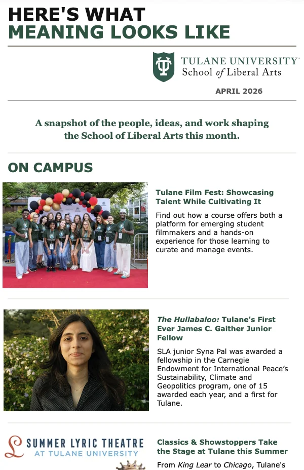 Tulane SLA April 2026 Newsletter. Here’s What Meaning Looks Like